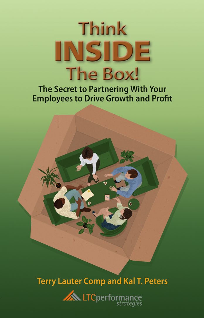 Think Inside the Box - The Secret to Partnering With Your Employees to Drive Growth and Profit