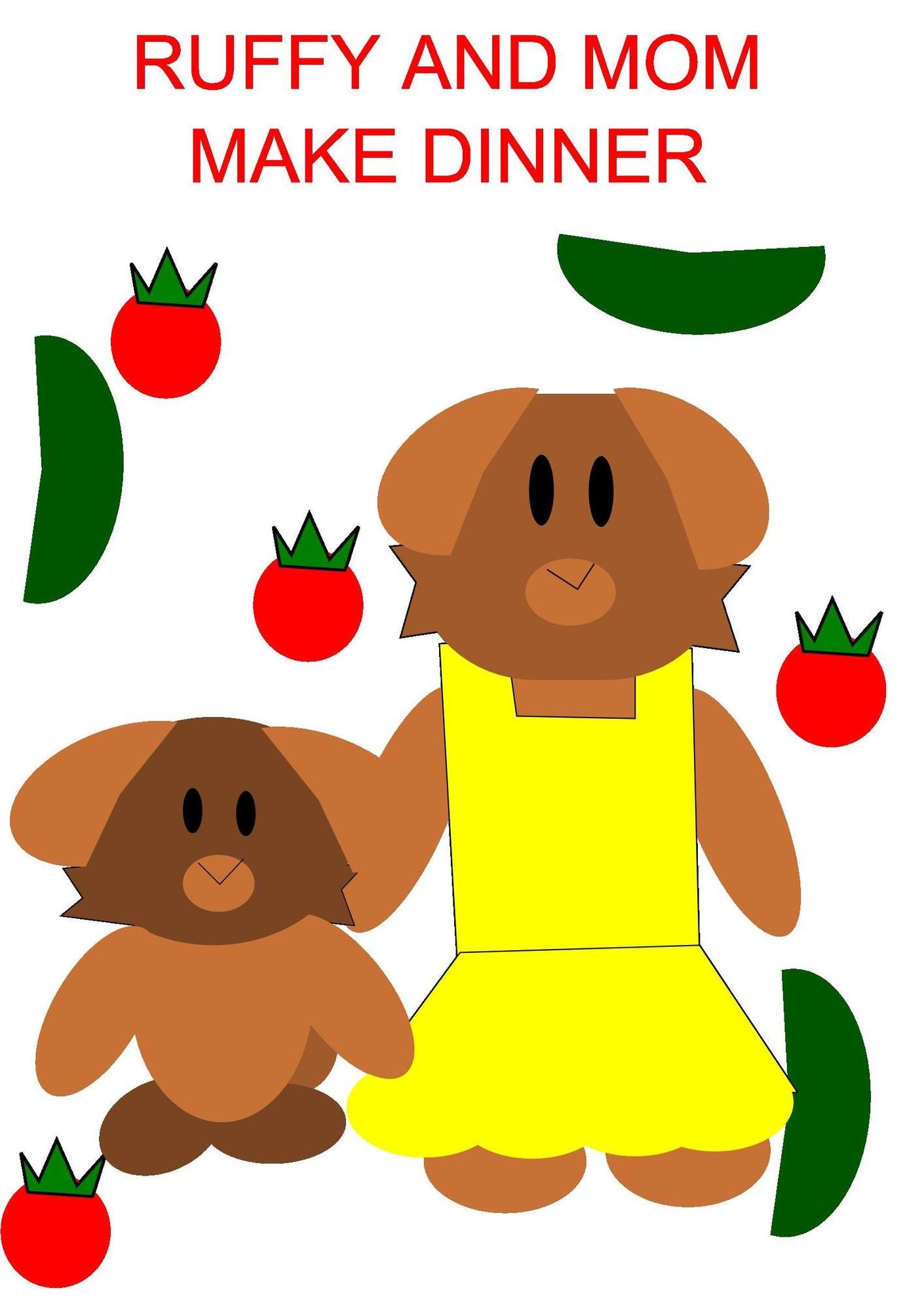 Ruffy and Mom Make Dinner