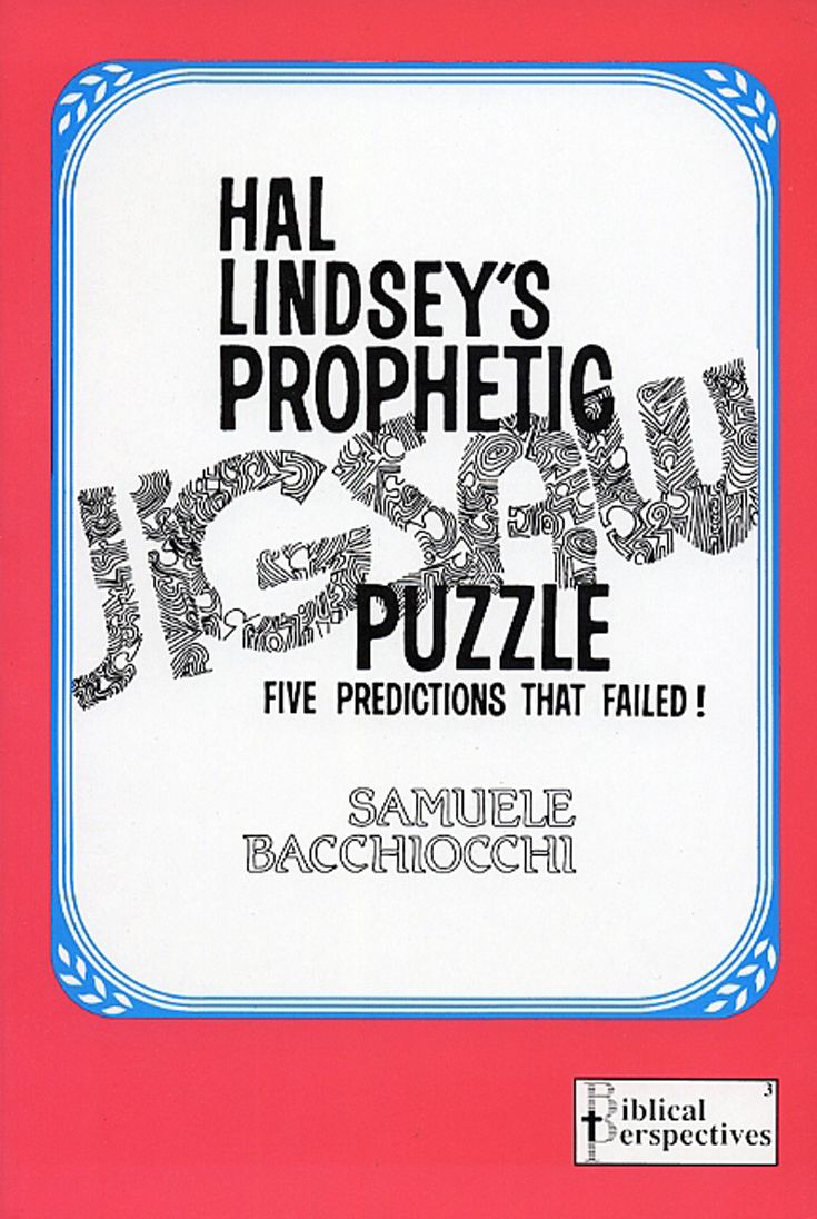 Hal Lindsey's Prophetic Jigsaw Puzzle: Five Predictions that Failed!
