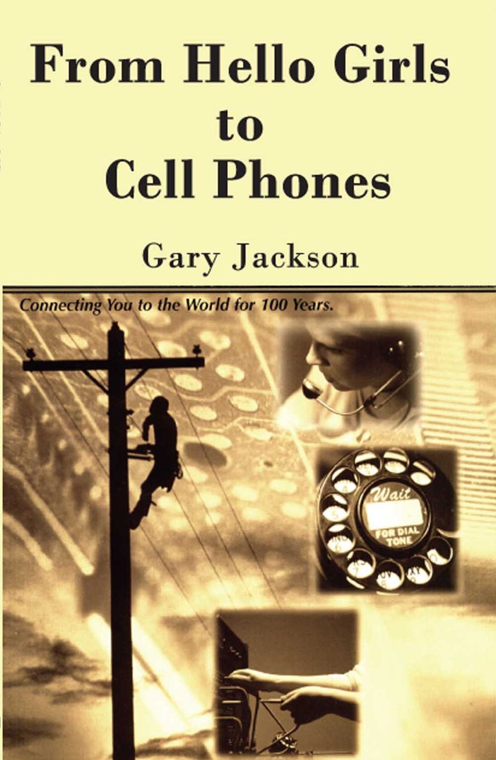 From Hello Girls to Cell Phones