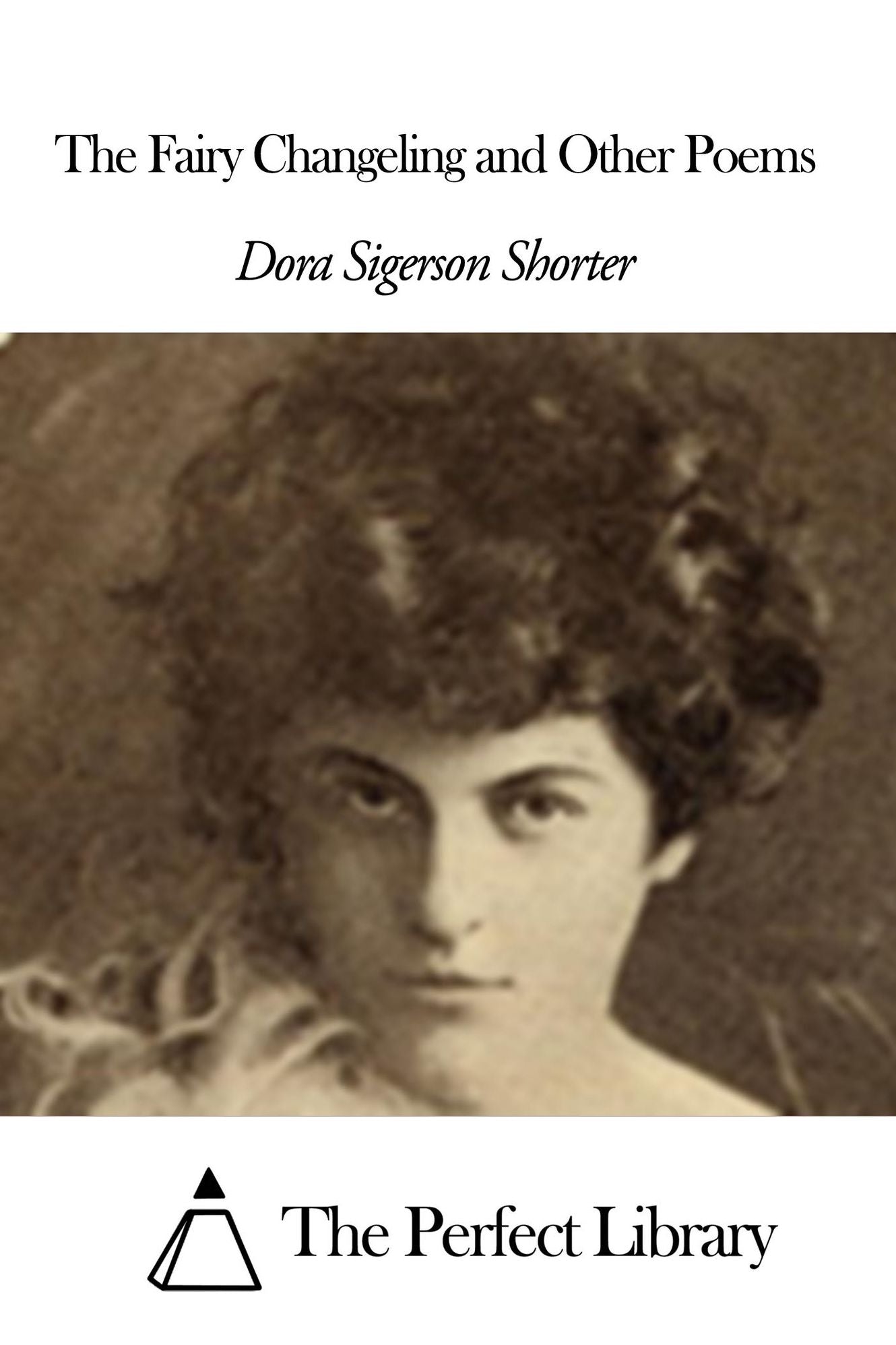 The Fairy Changeling and Other Poems