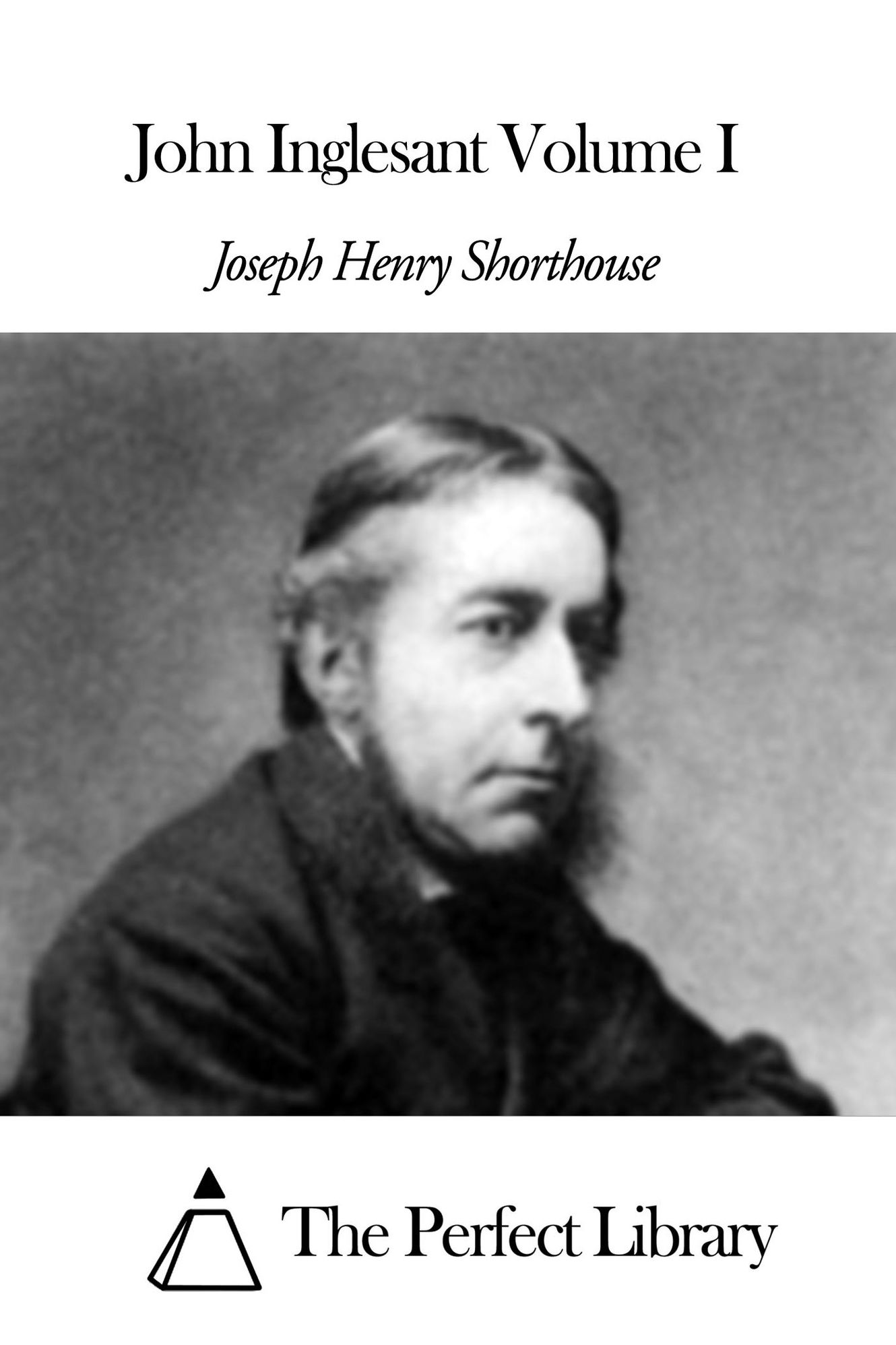 John Inglesant Volume I