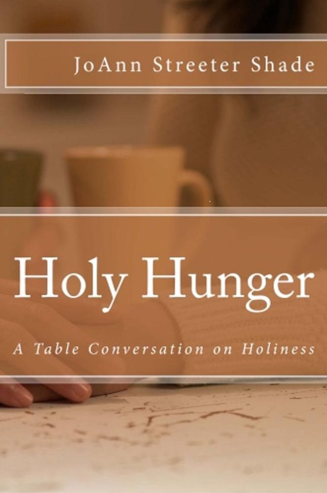 Holy Hunger: A Table Conversation on Holiness