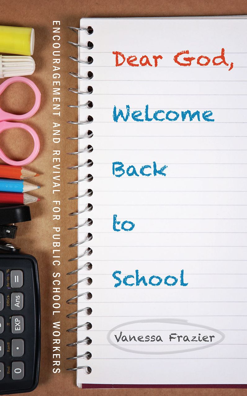 Dear God, Welcome Back to School