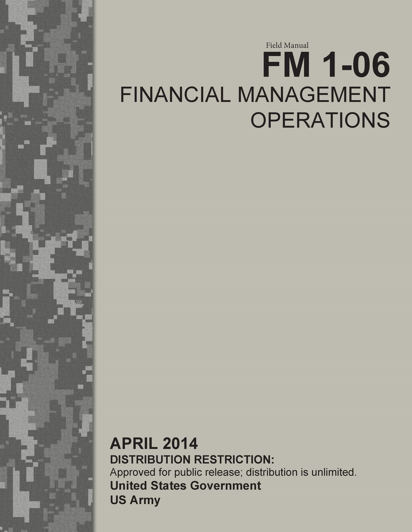Field Manual FM 1-06 Financial Management Operations April 2014
