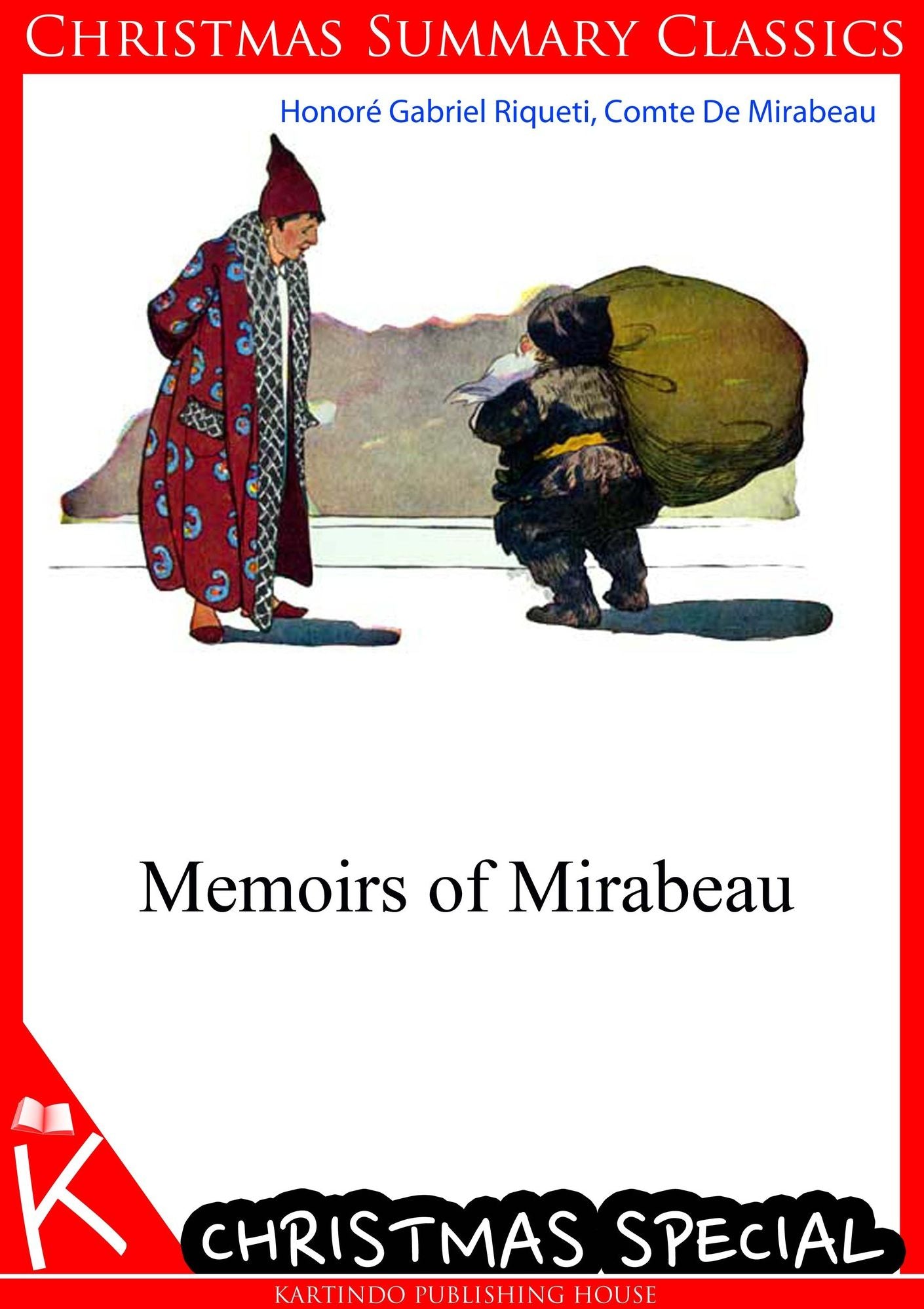Memoirs of Mirabeau [Christmas Summary Classics]