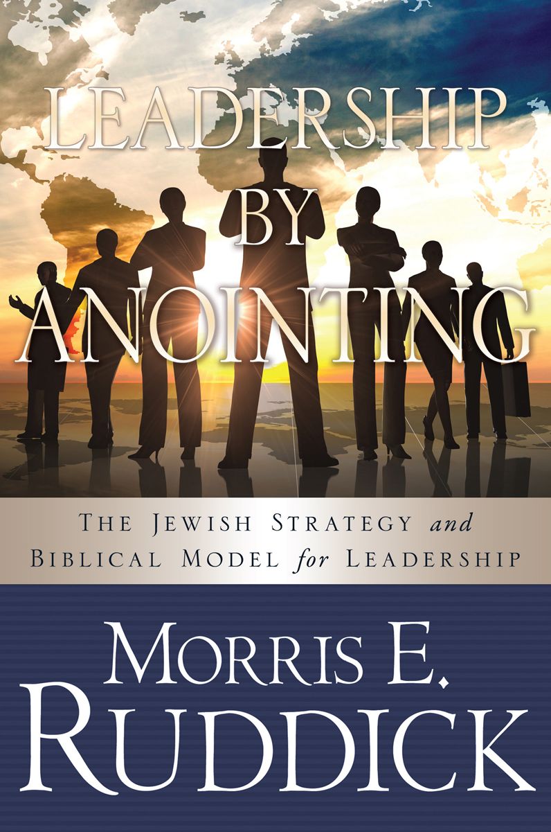 LEADERSHIP BY ANOINTING
