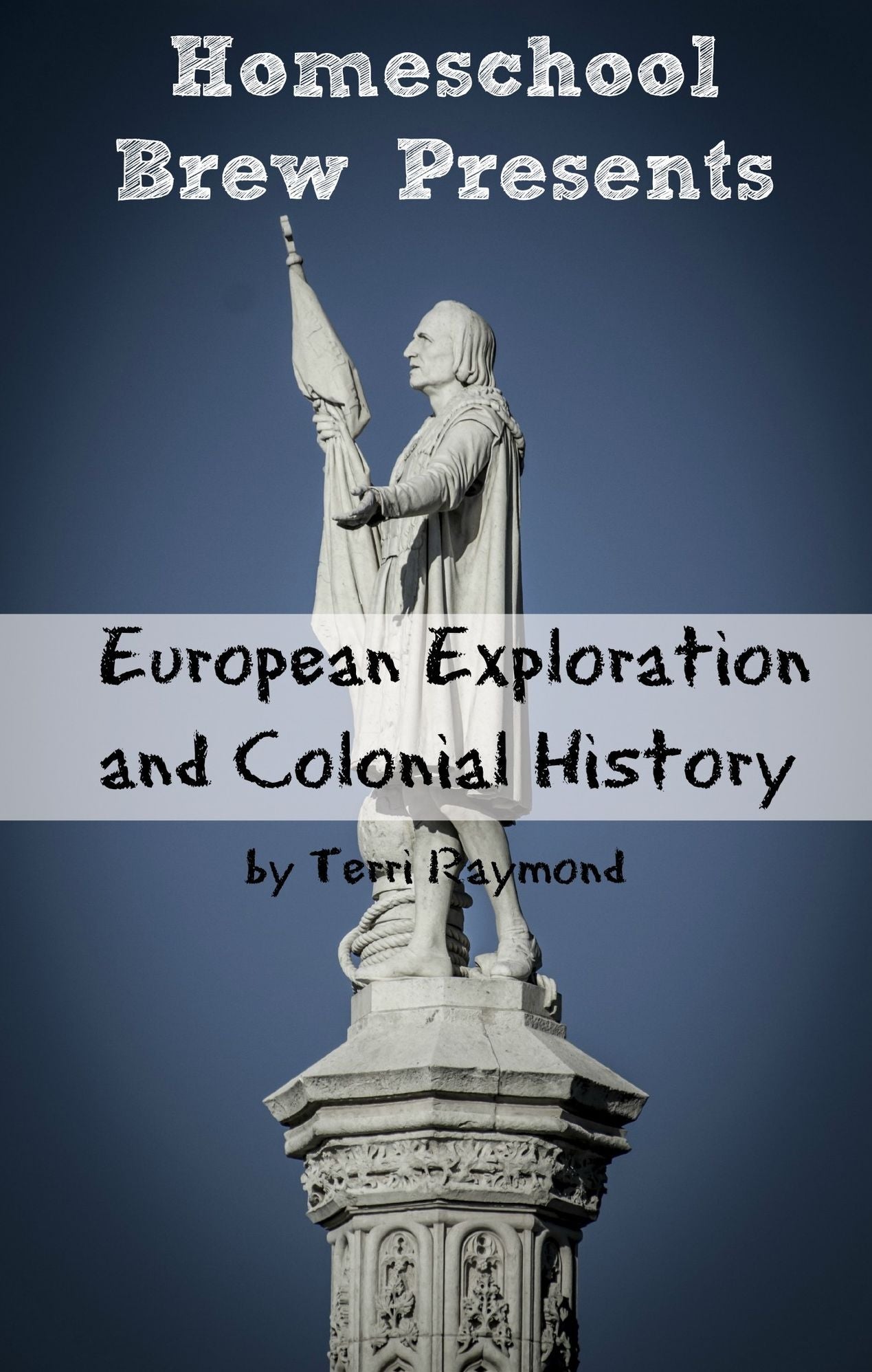 European Exploration and Colonial History (Fourth Grade Social Science Lesson, Activities, Discussion Questions and Quizzes)