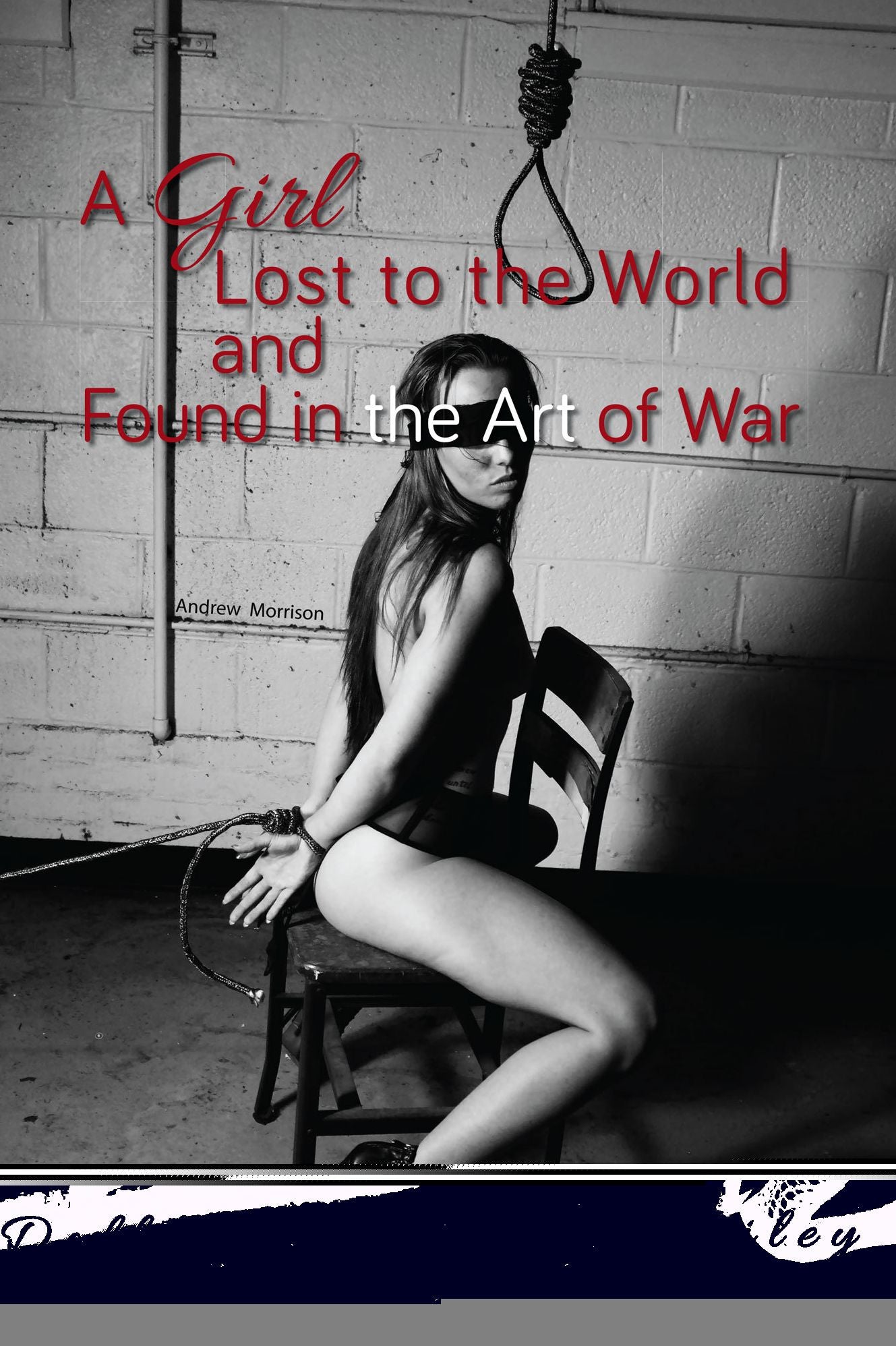 A Girl Lost to the World and Found in the Art of War