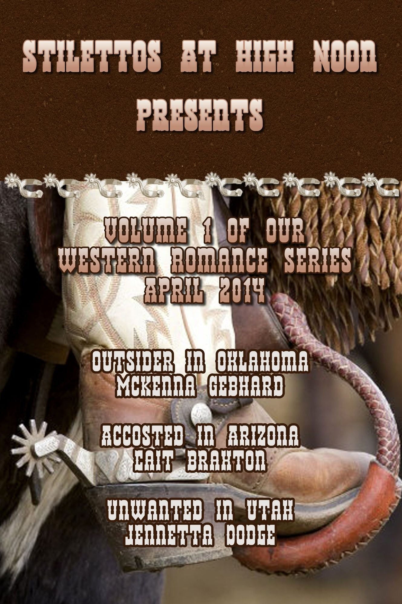 Stilettos At High Noon : Western Romance Series
