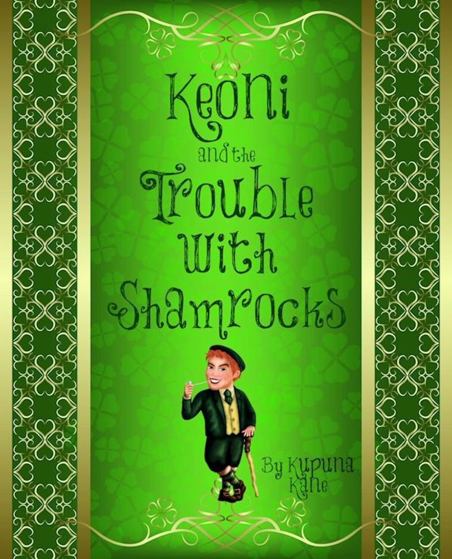 Keoni and The Trouble with Shamrocks