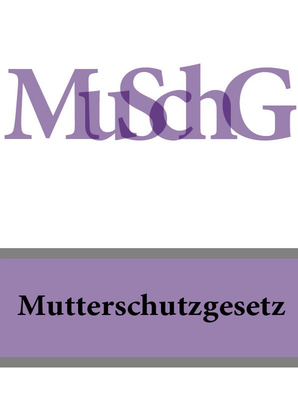Mutterschutzgesetz - MuSchG