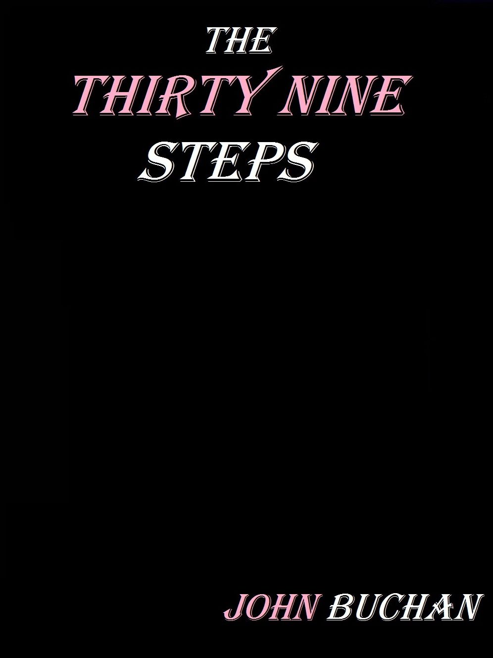 The Thirty-Nine Steps by John Buchan