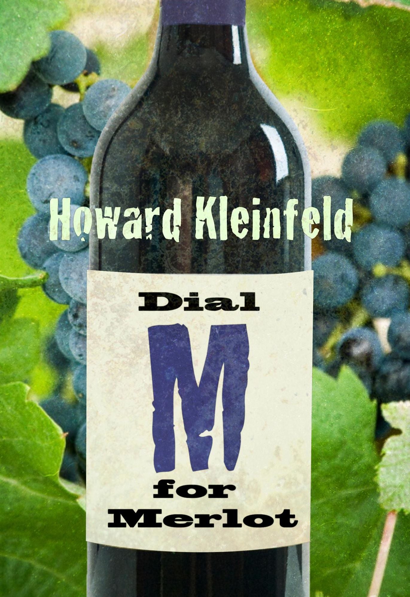 Dial M For Merlot