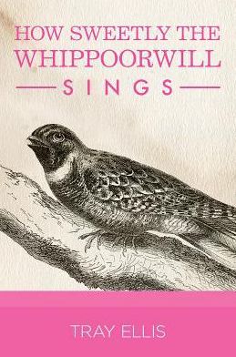 How Sweetly the Whippoorwill Sings