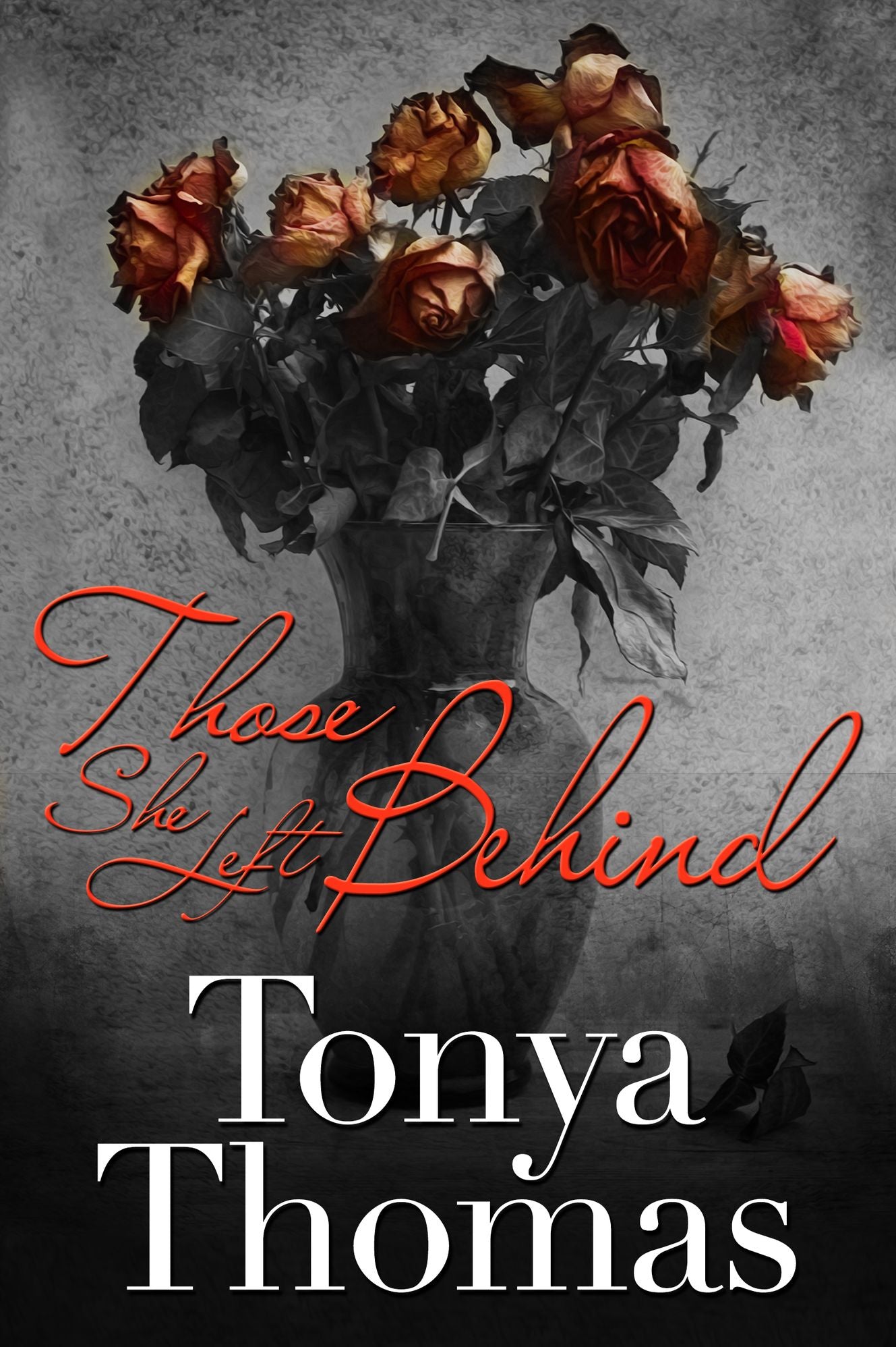 Those She Left Behind