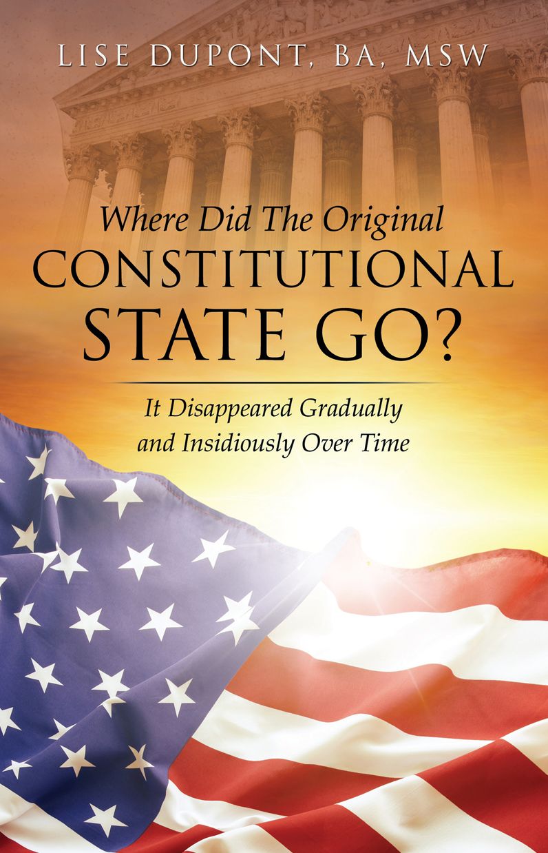 Where Did The Original Constitutional State Go?