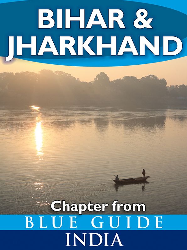Blue Guide Bihar & Jharkhand (Chapter from Blue Guide India)