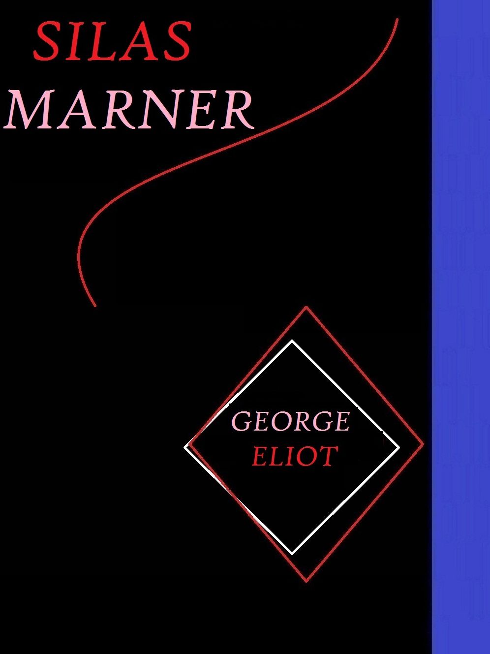 Silas Marner by George Eliot