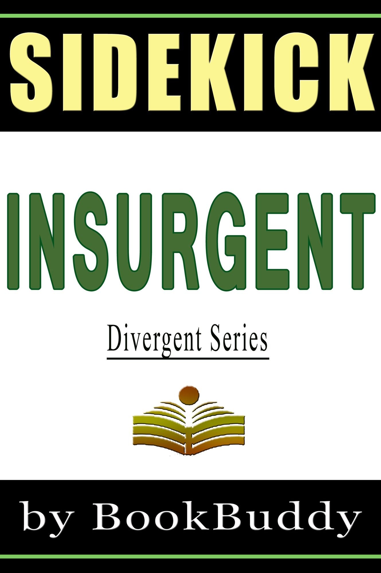 Insurgent - Divergent Series (Book Sidekick) (Unofficial)