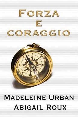 Forza e coraggio