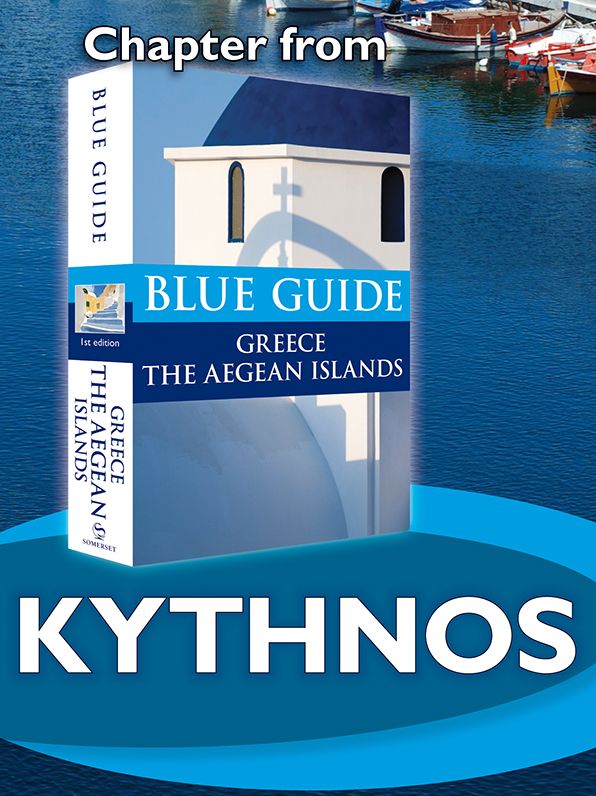 Blue Guide Kythnos (Chapter from Blue Guide Greece the Aegean Islands)
