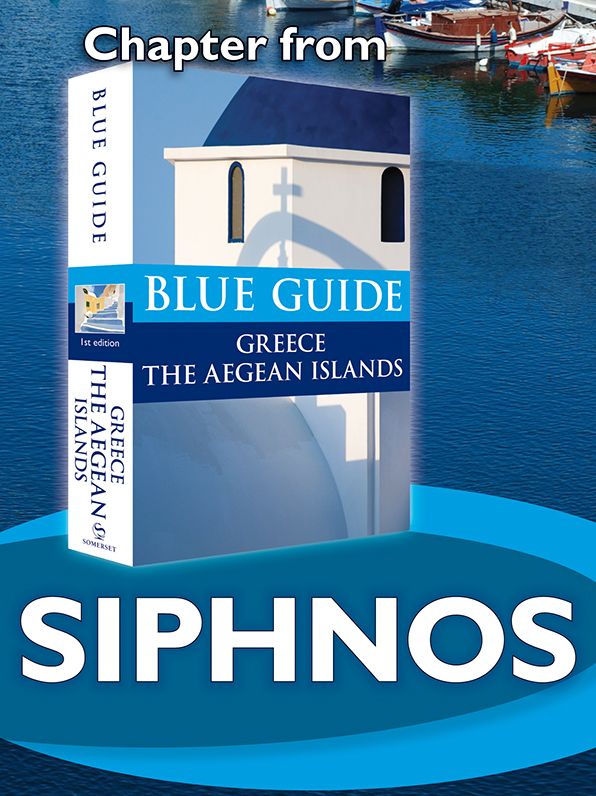 Blue Guide Siphnos (Chapter from Blue Guide Greece the Aegean Islands)