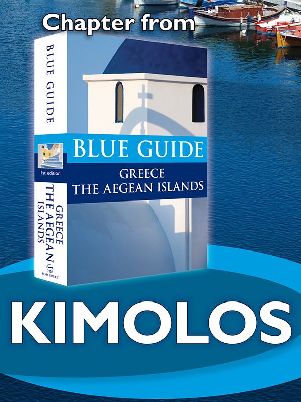 Blue Guide Kimolos with Polyaigos (Chapter from Blue Guide Greece the Aegean Islands)