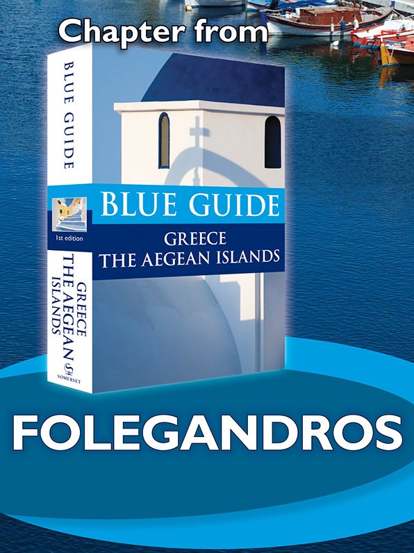 Blue Guide Folegandros (Chapter from Blue Guide Greece the Aegean Islands)