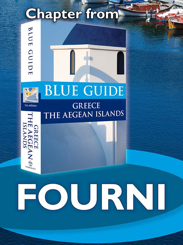 Blue Guide Fourni with Thymaina (Chapter from Blue Guide Greece the Aegean Islands)