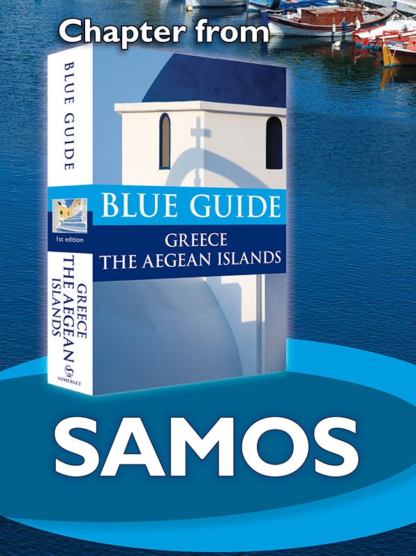 Blue Guide Samos (Chapter from Blue Guide Greece the Aegean Islands)