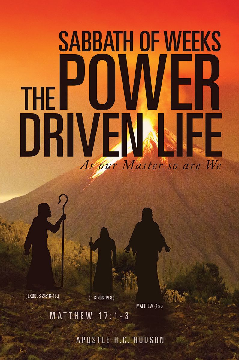 SABBATH OF WEEKS THE POWER DRIVEN LIFE