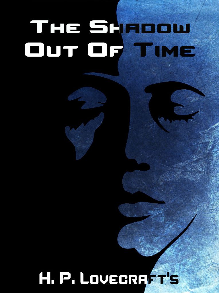 The Shadow Out Of Time