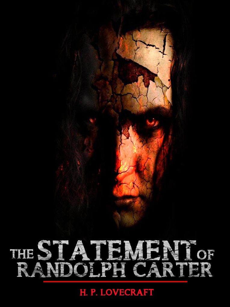 The Statement Of Randolph Carter
