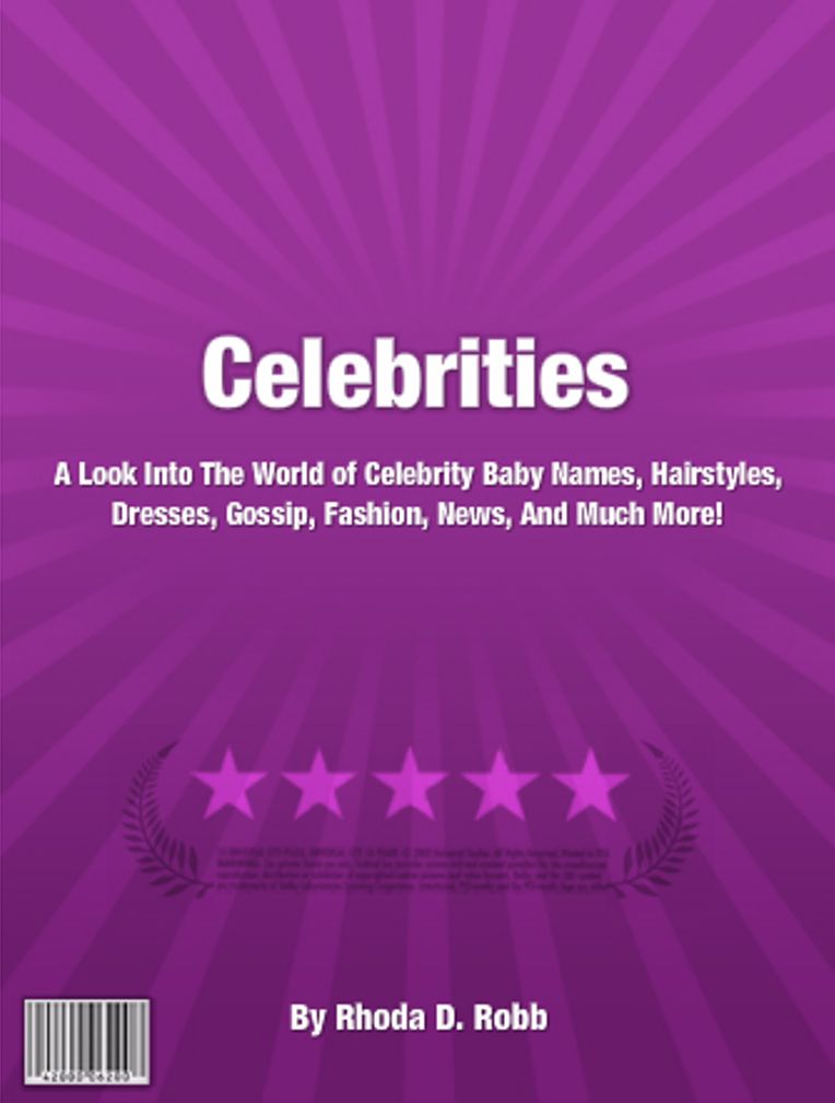 Celebrities: A Look Into The World of Celebrity Baby Names, Hairstyles, Dresses, Gossip, Fashion, News, And Much More!