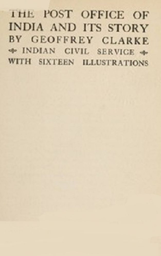 The Post Office of India and its Story (Illustrated)