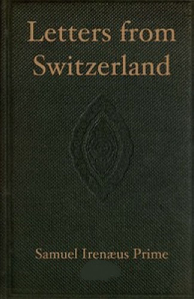 Letters from Switzerland