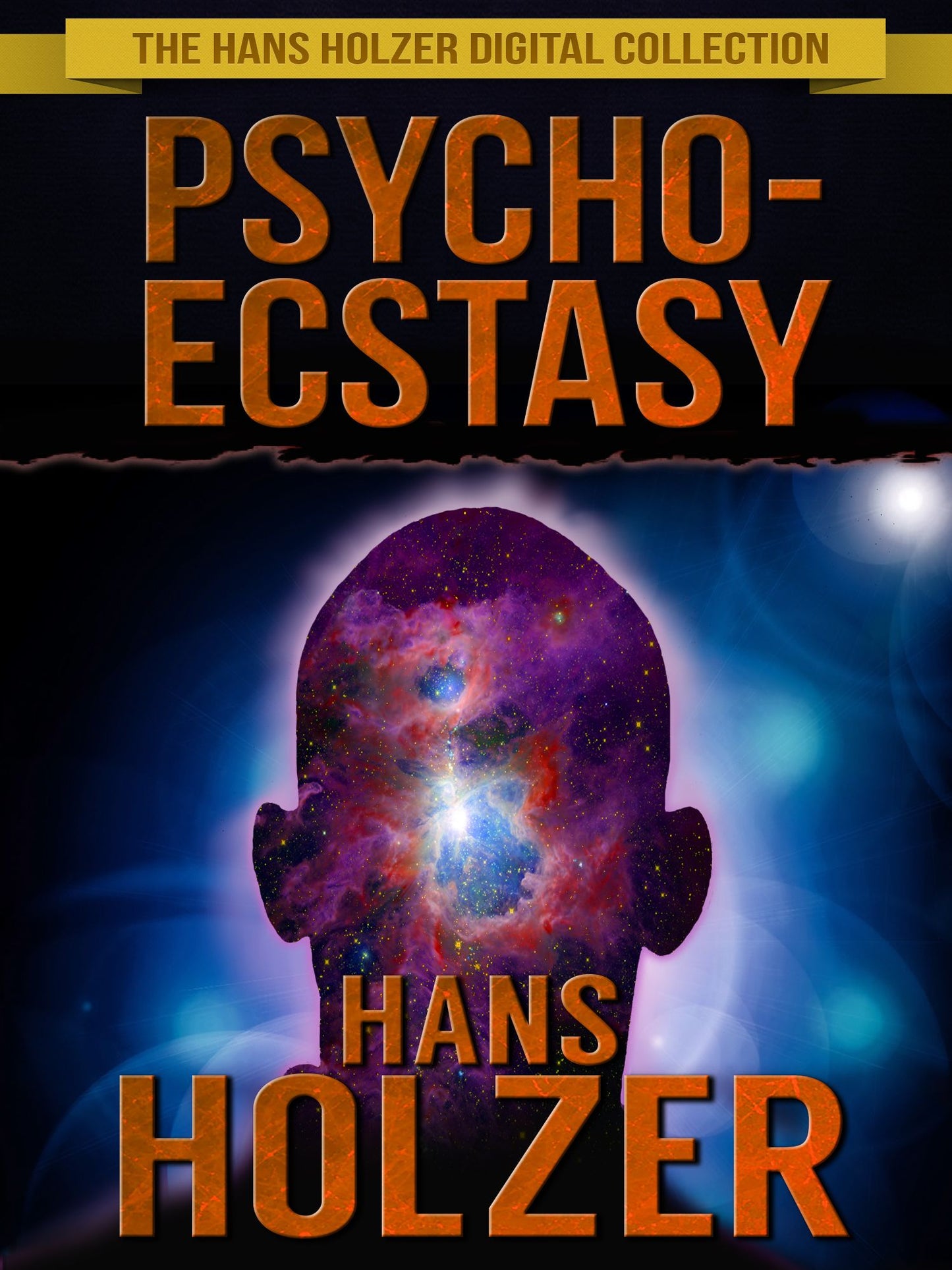 Psycho-Ecstasy - The Drugless Trip