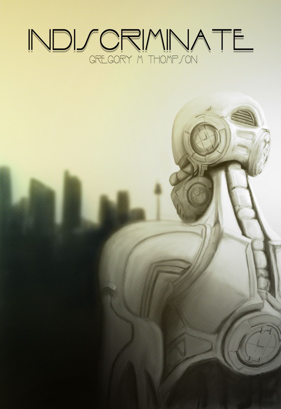 Indiscriminate (a novella)