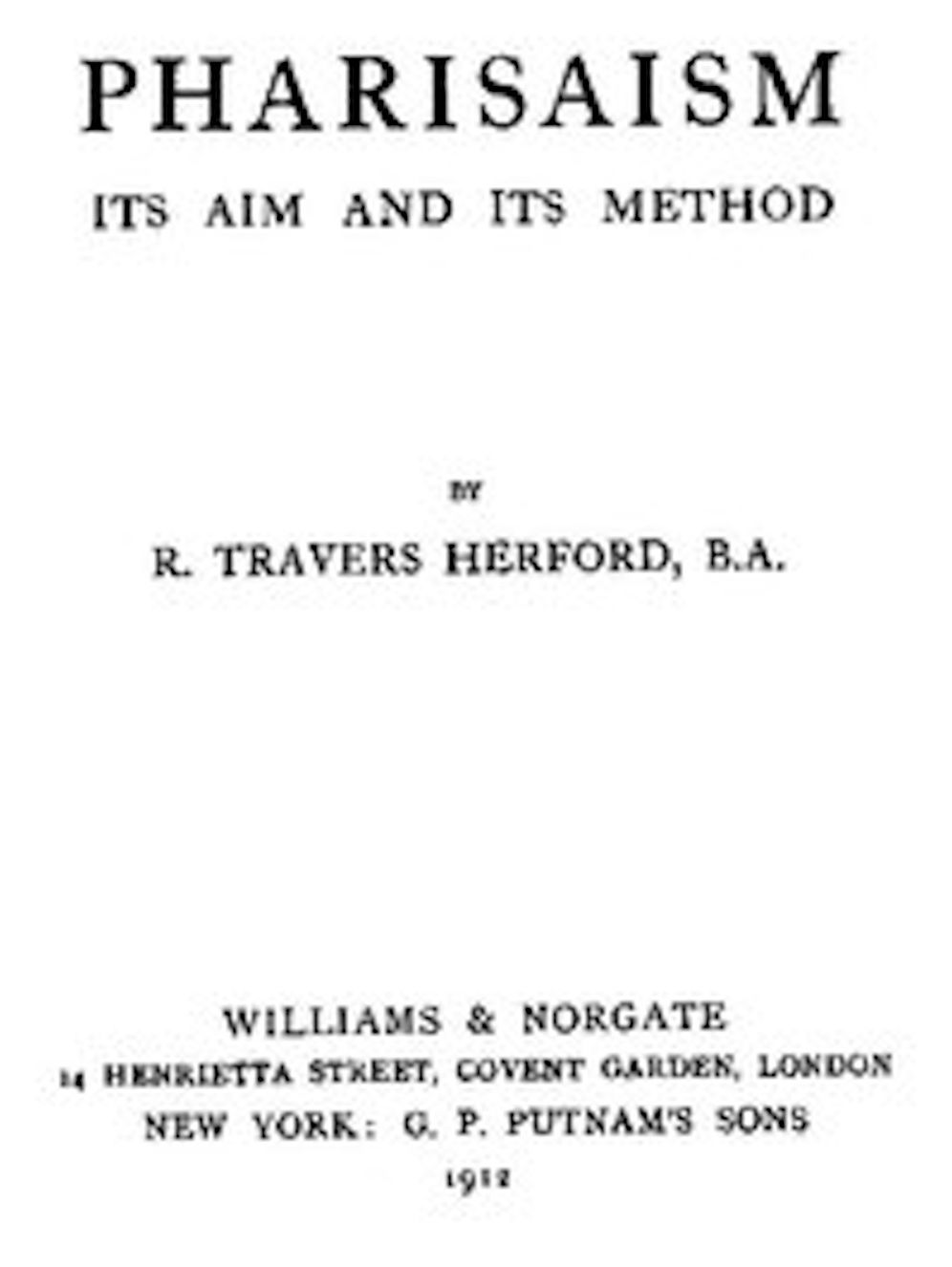 Pharisaism, Its Aim And Its Method