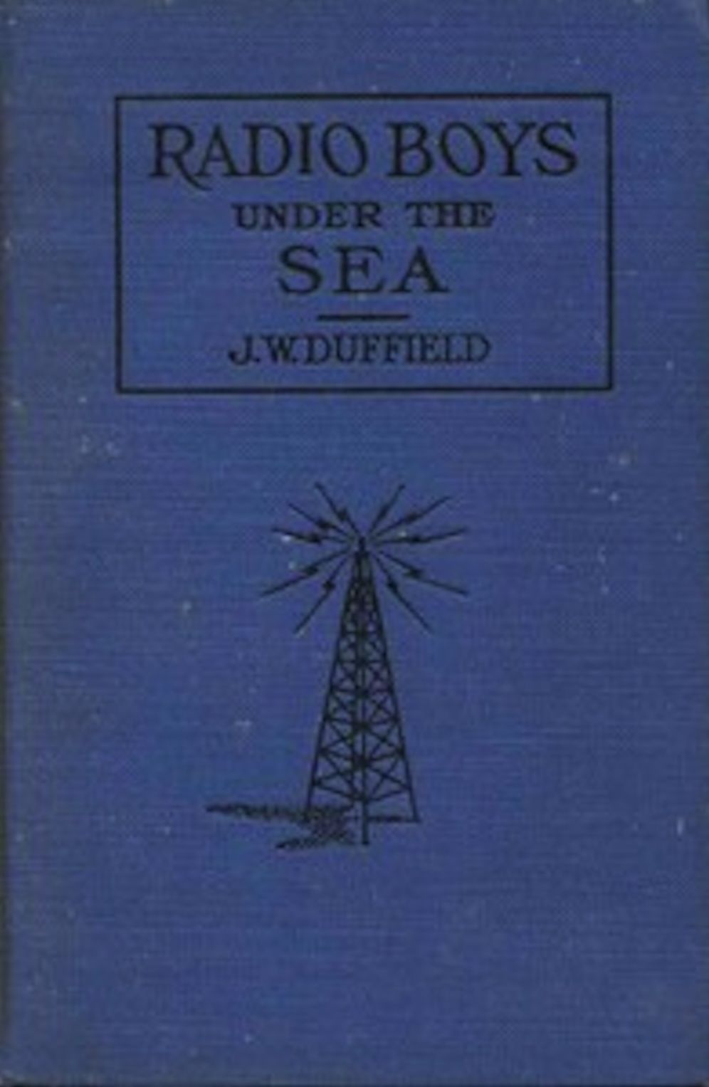 The Radio Boys Under the Sea (Illustrated)