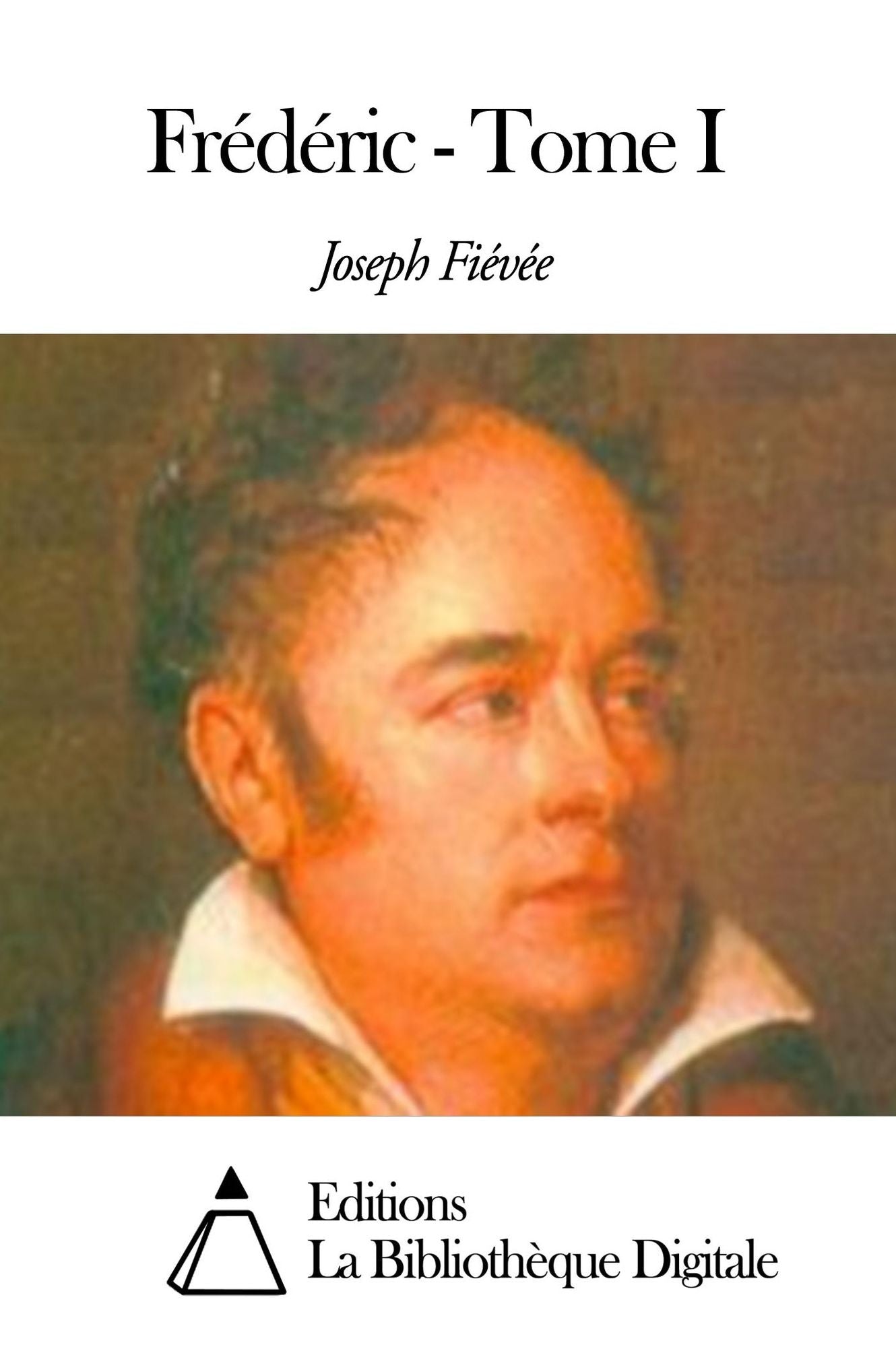 Fr&eacute;d&eacute;ric - Tome I