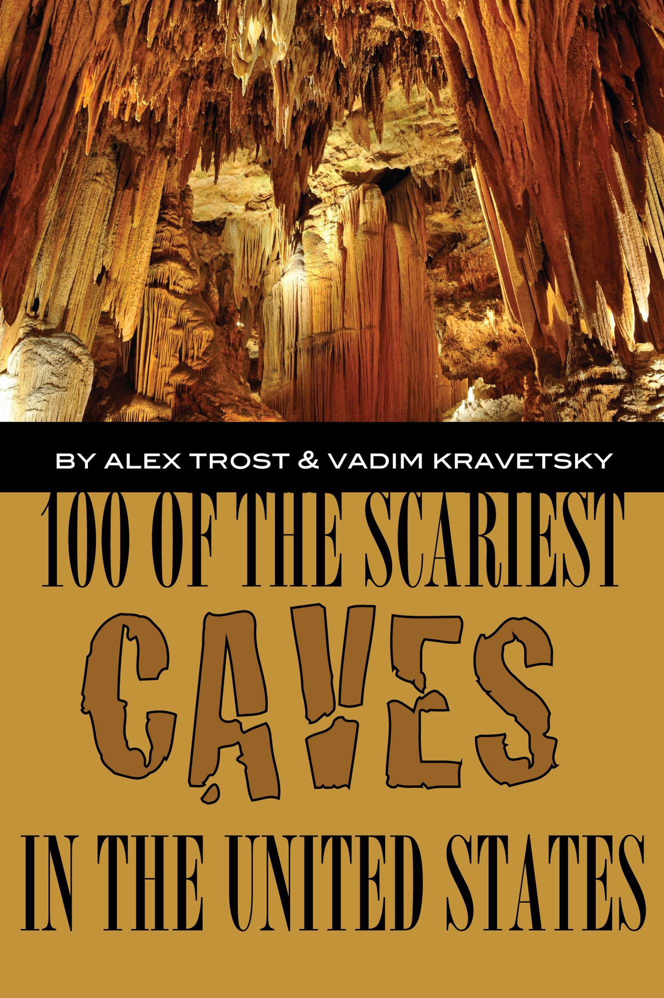 100 of the Scariest Caves In the United States
