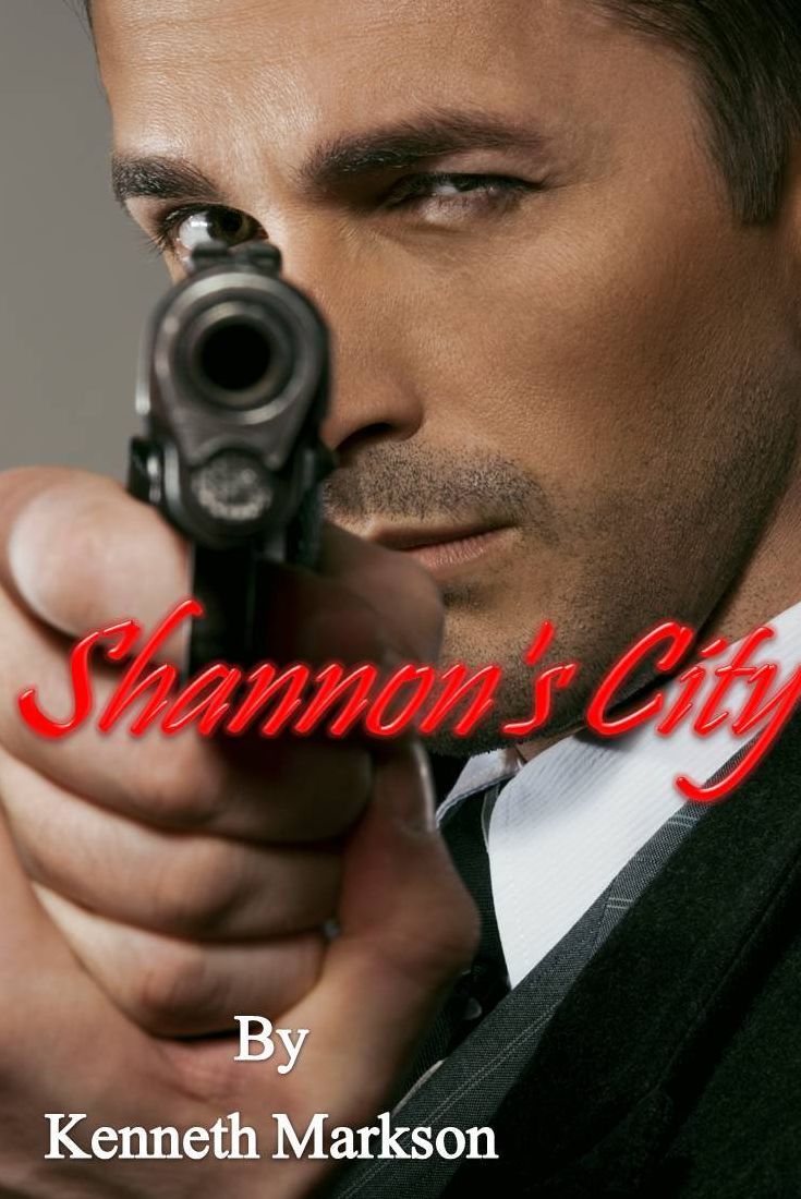 SHANNON'S CITY (A hard-boiled noir detective thriller)