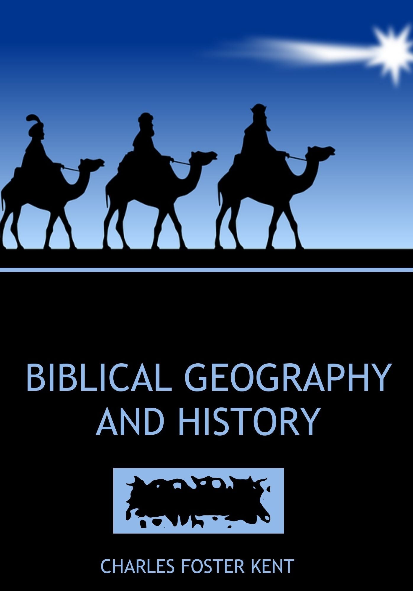 Biblical Geography and History (Illustrated)