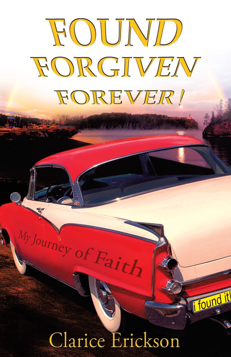 FOUND, FORGIVEN, FOREVER!