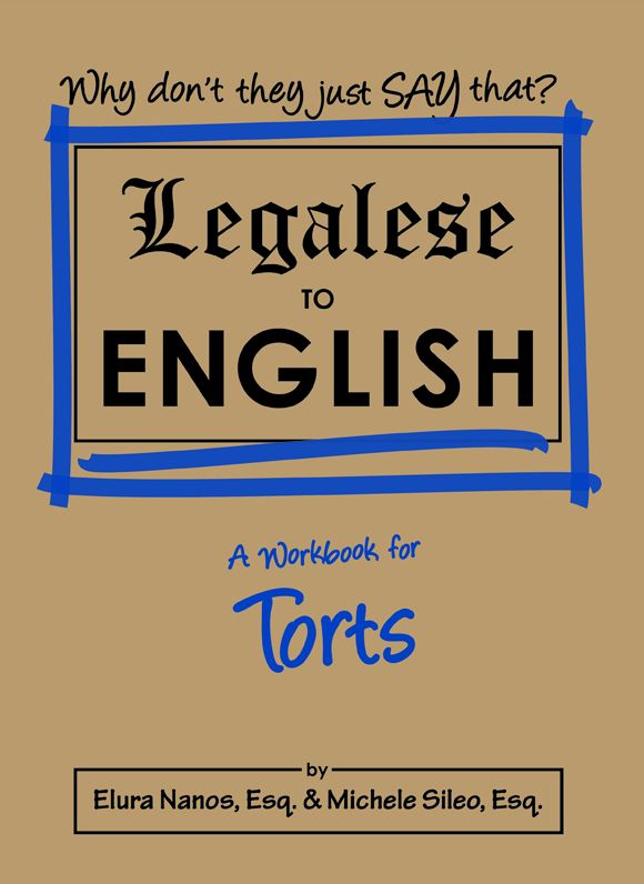 Legalese to English: Torts
