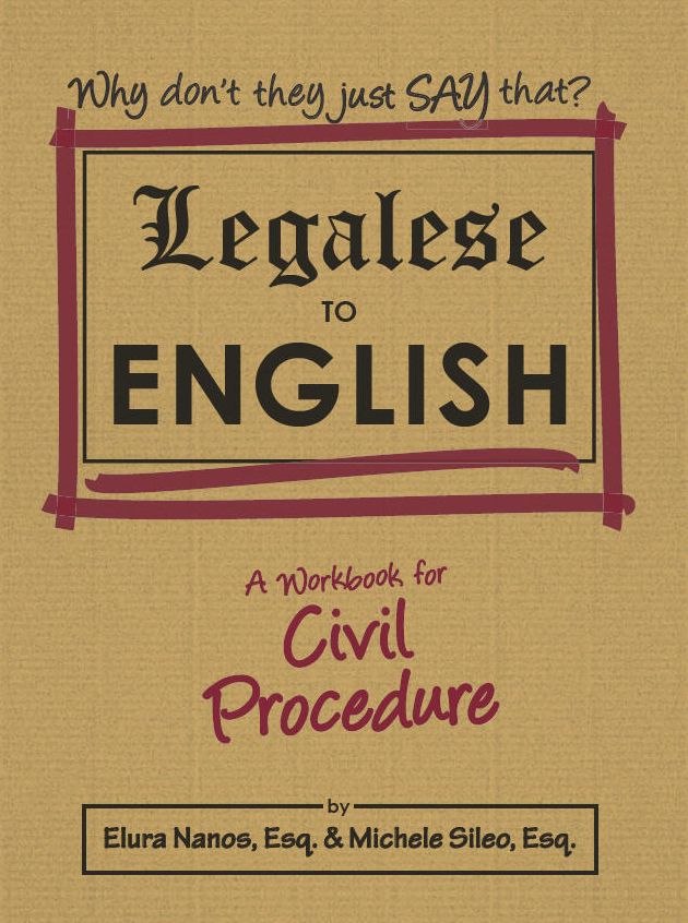 Legalese to English: Civil Procedure