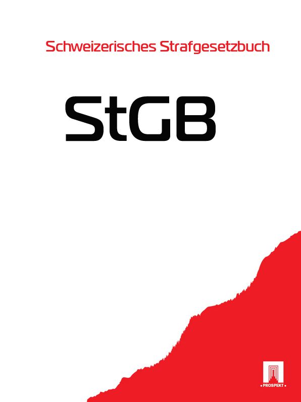 Schweizerisches Strafgesetzbuch - StGB