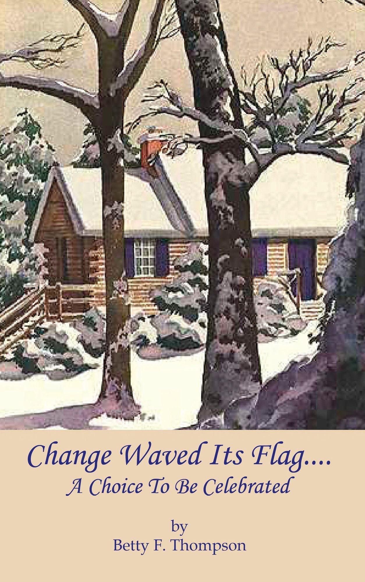 Change Waved Its Flag - A Choice To Be Celebrated
